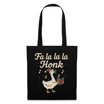 Weihnachtsgans Fa La La La Honk Lustiger Feiertag - Stoffbeutel - Schwarz - Vorne