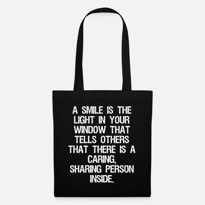 a smile is the light in your window that tells - Stoffbeutel - Schwarz