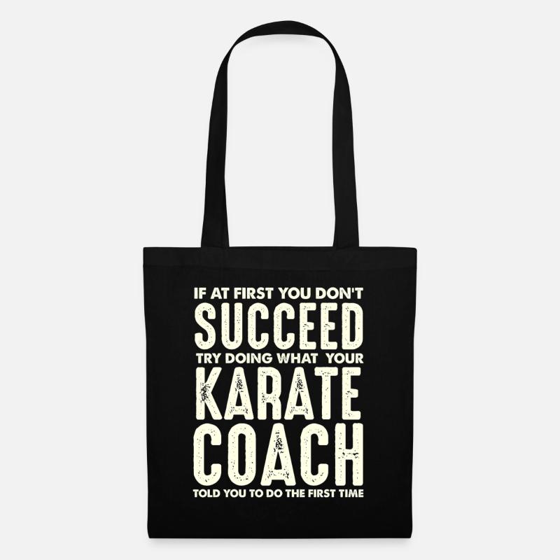 Karate Coach Spruch Erfolgsmotiv - Stoffbeutel - Schwarz