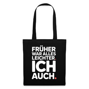 Avant, tout était plus facile, y compris mon 50e anniversaire - Sac en tissu - noir - Devant