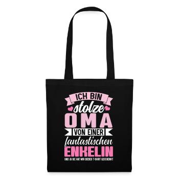 Ich Bin Stolze Oma Von Einer Fantastischen Enkelin - Stoffbeutel - Schwarz - Vorne