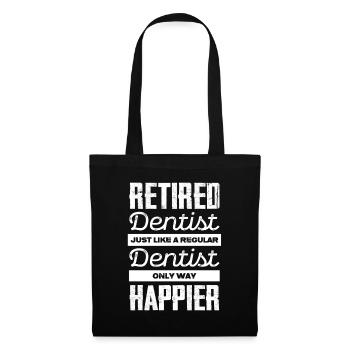 Retired Dentist: Happier Than Ever - Stoffbeutel - Schwarz - Vorne