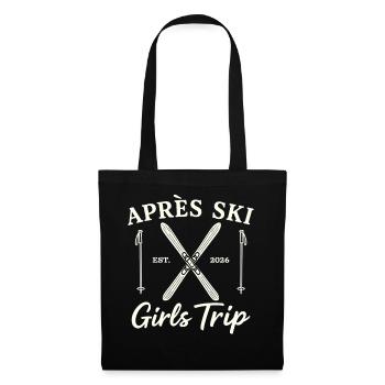 Mädels Skiurlaub 2026 Après Ski Girls Trip Party - Stoffbeutel - Schwarz - Vorne