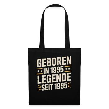 Geboren 1995 Legende Seit 1995 - Stoffbeutel - Schwarz - Vorne