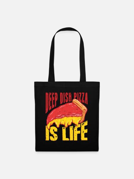 Deep Dish Pizza Is Life Chicargo - Stoffbeutel - Schwarz