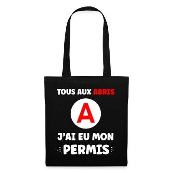 Humor I have my driver's license - Tote Bag - black - Front