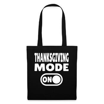 Thanksgiving Mode ON - Stoffbeutel - Schwarz - Vorne