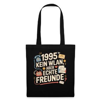 1995 Kein WLAN, aber echte Freunde - Stoffbeutel - Schwarz - Vorne