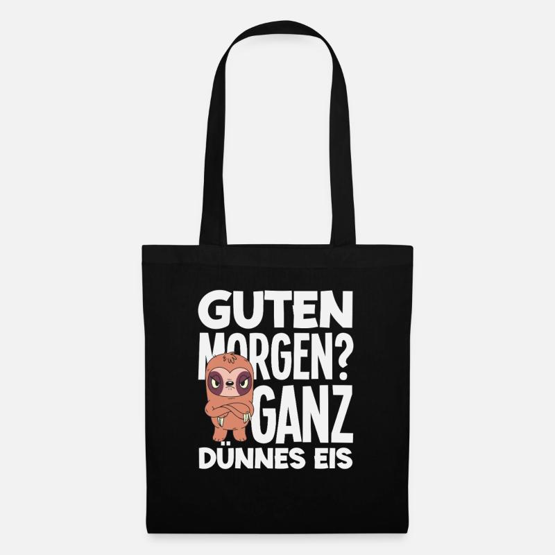 Guten Morgen Ganz dünnes Eis Faultier - Stoffbeutel - Schwarz