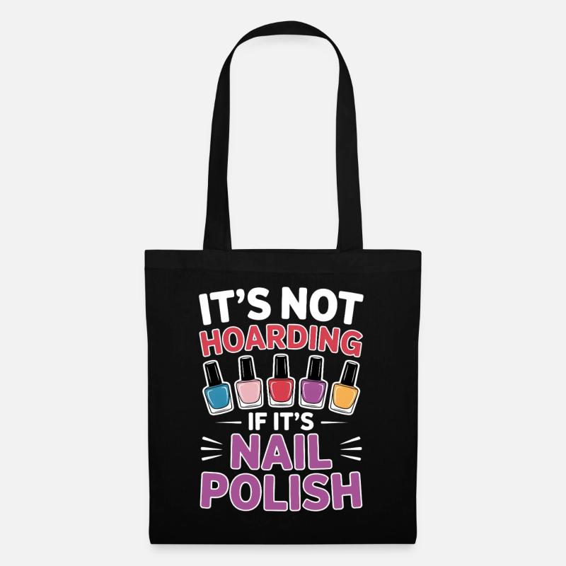 Nagellack Spruch pediküre Lustig Mainküre Geschenk - Stoffbeutel - Schwarz