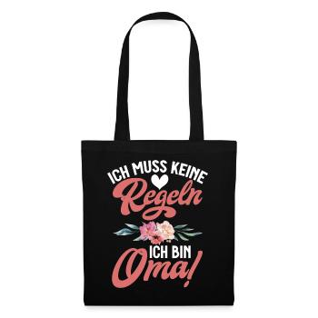 Ich Muss Keine Regeln Ich Bin Oma - Stoffbeutel - Schwarz - Vorne