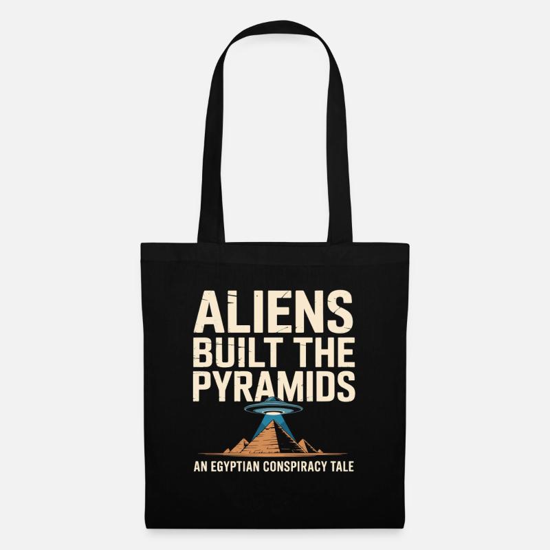  Aliens Erbauten Die Pyramiden: Eine Ägyptische - Stoffbeutel - Schwarz
