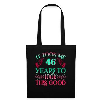 It took 46 years to look so good - Tote Bag - black - Front