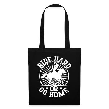 Rodeo Horse Riding Ride Hard Or Go Home Cowboy - Tote Bag - black - Front