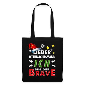 WEIHNACHTSMANN ICH BIN DER BRAVE - Stoffbeutel - Schwarz - Vorne