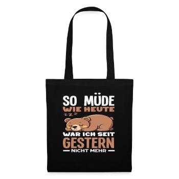 Aussi fatigué qu’aujourd’hui vaut la peine d’être dit - Sac en tissu - noir - Devant