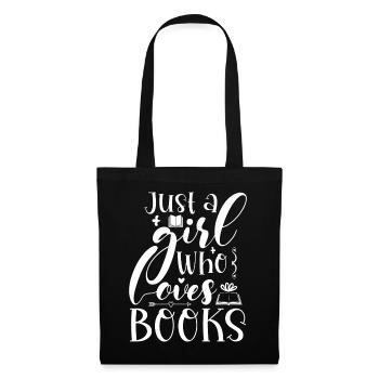 Just a girl who loves books - Tote Bag - black - Front
