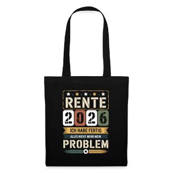 Rente 2026 Ich habe fertig - Stoffbeutel - Schwarz - Vorne