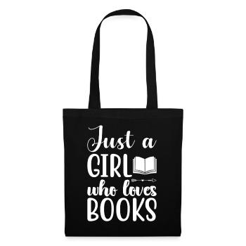 Just a girl who loves books - Tote Bag - black - Front