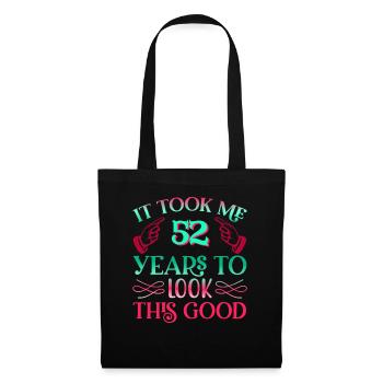 It took 52 years to look so good - Tote Bag - black - Front
