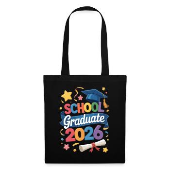 School Graduate 2026 Quote - Tote Bag - black - Front