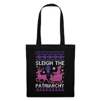 Sleigh The Patriarchy - Stoffbeutel - Schwarz - Vorne