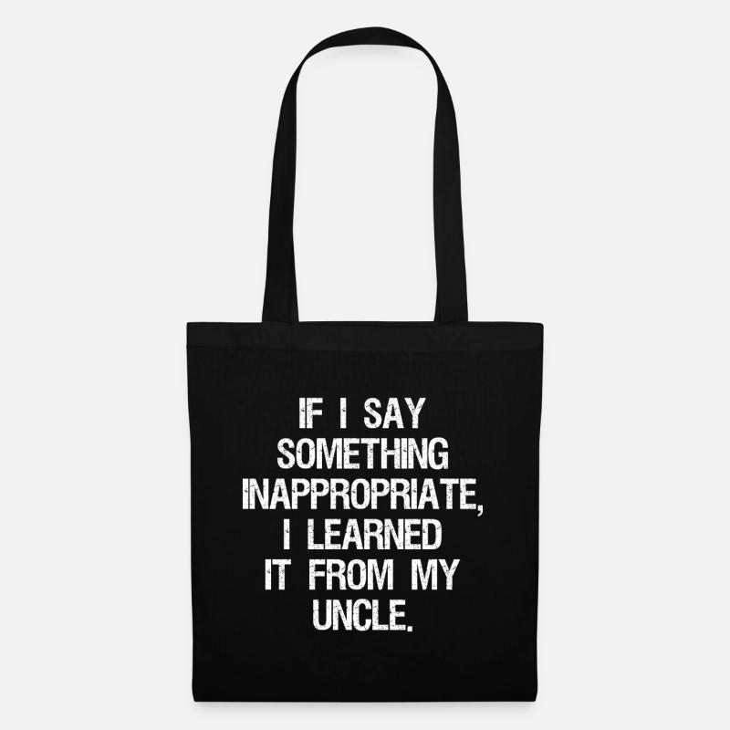 if I say something inappropriate I learned it - Tote Bag - black