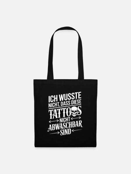 Nicht abwaschbare Tattoos Spruch - Stoffbeutel - Schwarz
