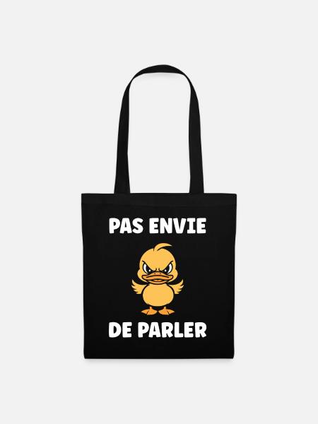 Pas envie de parler Canard - Sac en tissu - noir