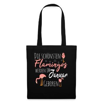 January Birthday Flamingo Saying Funny - Tote Bag - black - Front