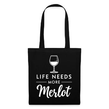 Life Needs More Merlot Wine Saying - Tote Bag - black - Front