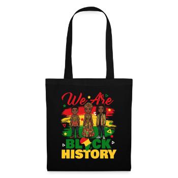 We Are Black History – Cultural Unity Pride - Tote Bag - black - Front