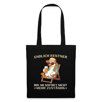 Rentner Gans - Nicht mehr zuständig Abschied Rente - Stoffbeutel - Schwarz - Vorne