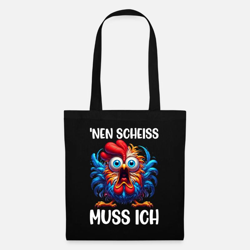 Nen Scheiss Muss Ich Lustiger Huhn Sarkasmus Humor - Stoffbeutel - Schwarz