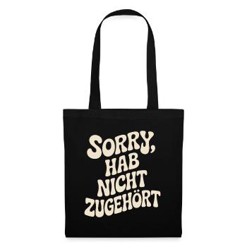 sorry didn't listen distracted anti social - Tote Bag - black - Front