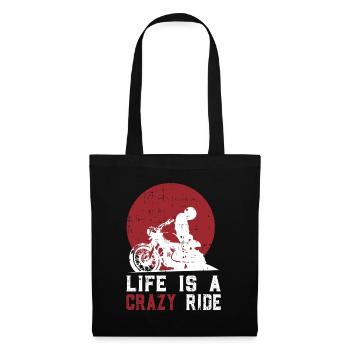 Life is a crazy ride - Tote Bag - black - Front