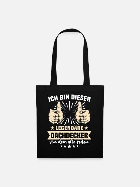 Dachdecker Sprüche - Stoffbeutel - Schwarz