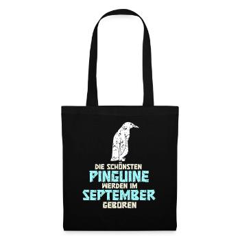 September Birthday Penguin Saying Funny - Tote Bag - black - Front