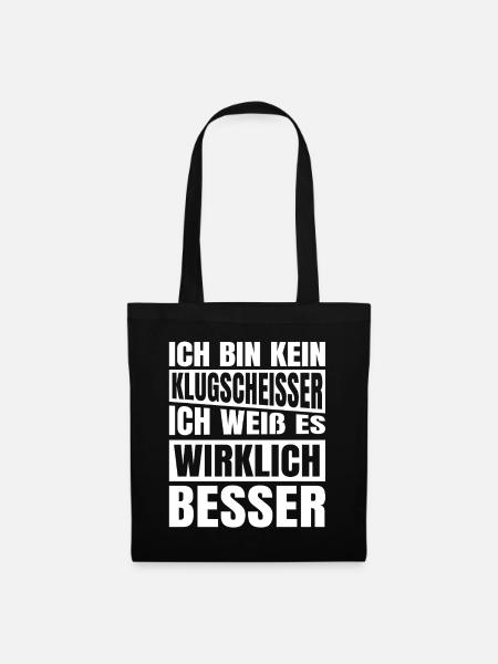 Ich bin kein Klugscheisser - Stoffbeutel - Schwarz