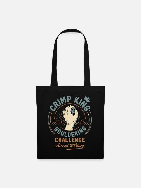 Crimp King Bouldering Challenge Erklimmen Sie zum Ruhm - Stoffbeutel - Schwarz