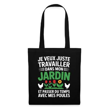 Ich arbeite im Garten und kümmere mich um meine Hühner - Stoffbeutel - Schwarz - Vorne
