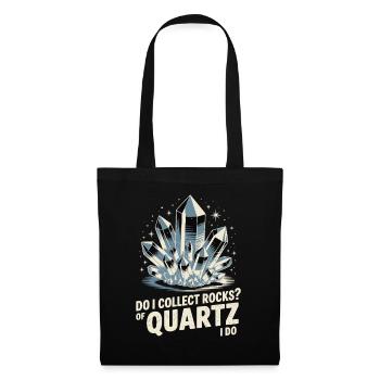 Geologist Do I Collect Rocks Quartz I Do - Sac en tissu - noir - Devant