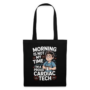 Cardiac Tech Morning Is Not My Time Echo Tech - Stoffbeutel - Schwarz - Vorne