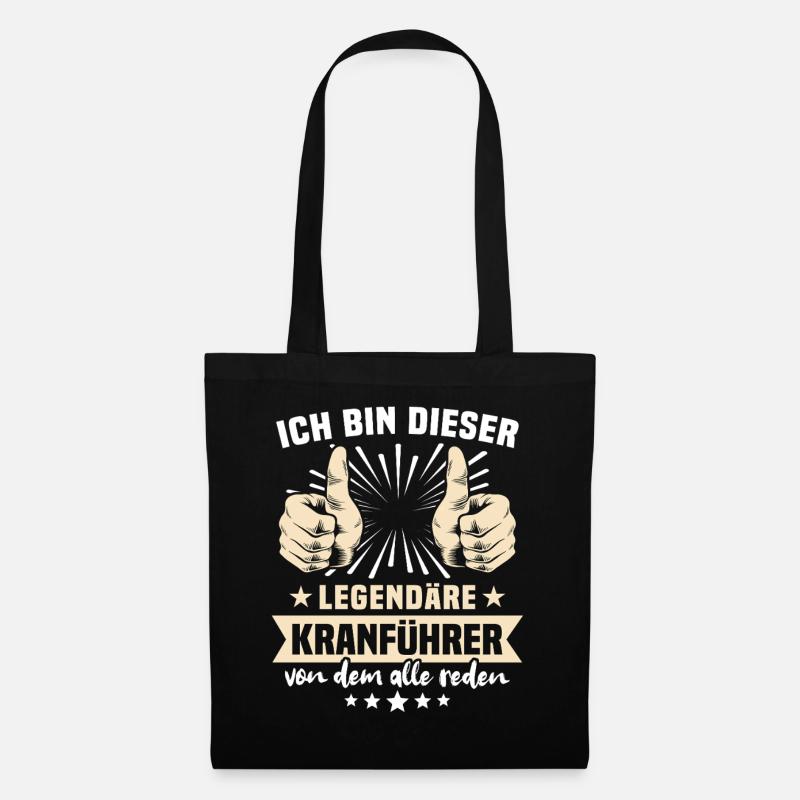 Kranführer Sprüche - Stoffbeutel - Schwarz