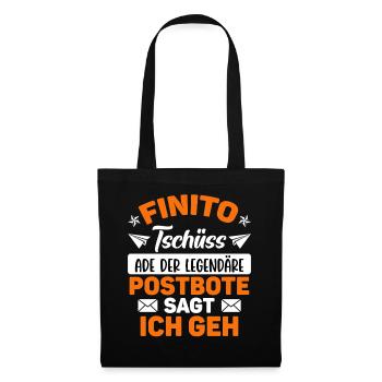 Pension FINITO TSCHÜSS POSTMAN SAYS I'M GOING Funny - Tote Bag - black - Front