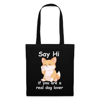 Say Hi Dog Lover Tee Lustiges Zitat - Stoffbeutel - Schwarz - Vorne