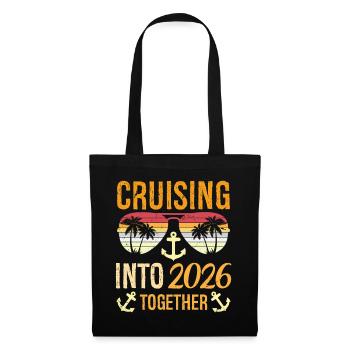 Cruising Into 2026 Together New Years Party Family - Stoffbeutel - Schwarz - Vorne