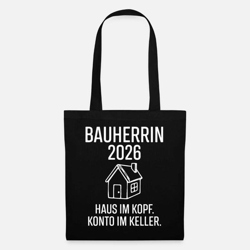 Bauherrin 2026 Spruch - Stoffbeutel - Schwarz