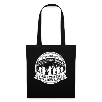 Team Braut Bachelor Party – We give it our all! - Tote Bag - black - Front
