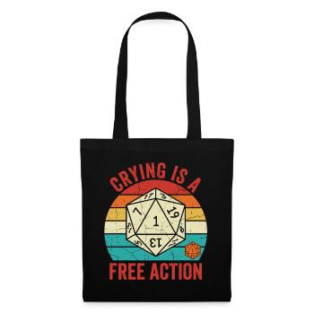 Crying is a Free Action – TTRPG Gamer Design - Stoffbeutel - Schwarz - Vorne